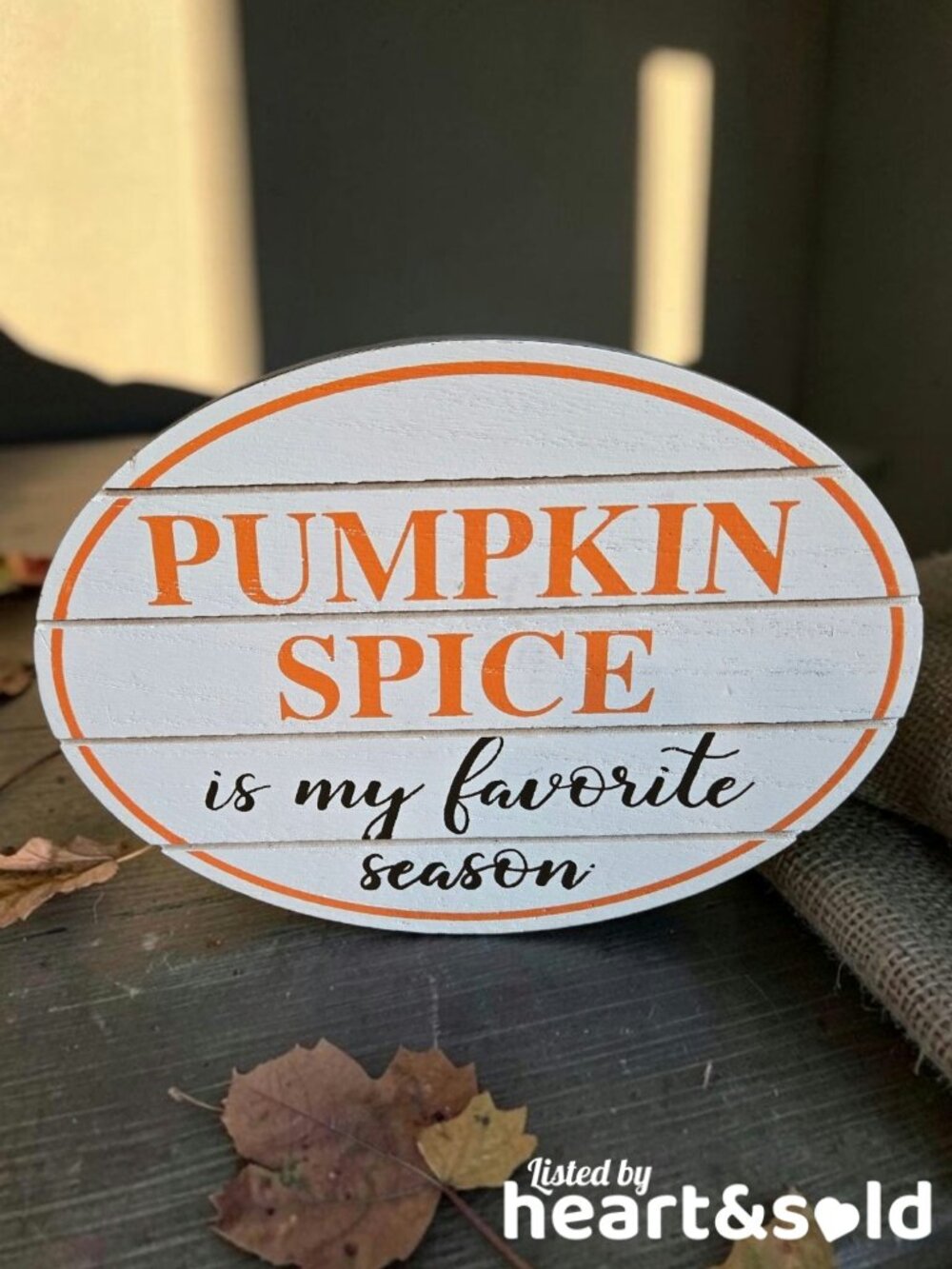 Pumpkin Spice Oval Wood Sign